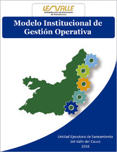 La UESVALLE Responde al nuevo concepto de la Salud Ambiental con el Modelo Institucional de Gesti&oacute;n Operativa - MIGO